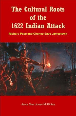 Cover of The Cultural Roots of the 1622 Indian Attack