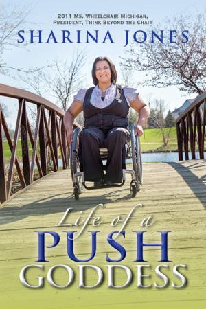 Cover of the book Life of a Push Goddess by K. C. Boone, MSFE