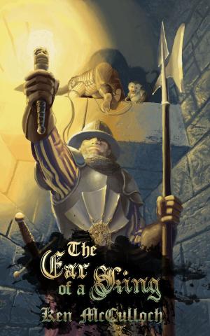 Cover of the book The Ear of a King by J. Thorn, Dan Padavona