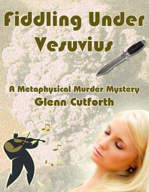 bigCover of the book Fiddling Under Vesuvius by 