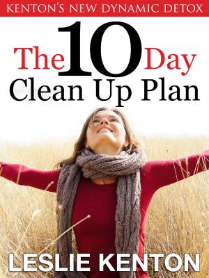 Cover of the book The New 10 Day Clean-Up Plan by Monica Wright, Matt Thom