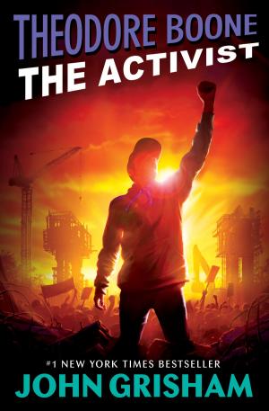 Cover of the book Theodore Boone: The Activist by James Buckley, Jr., Who HQ