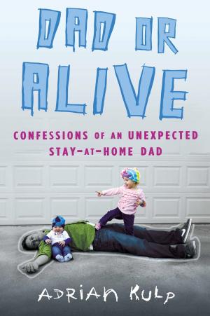 Cover of the book Dad or Alive by Kim Zimmer, Laura Morton
