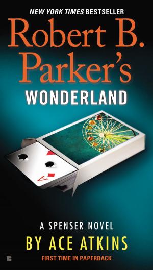 Cover of the book Robert B. Parker's Wonderland by Sans Emmert