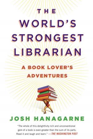 Cover of the book The World's Strongest Librarian by Katie Macalister