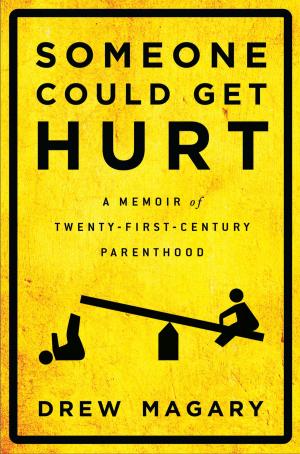Cover of the book Someone Could Get Hurt by Mike Shepherd