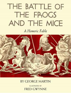Cover of the book The Battle of the Frogs and the Mice by Sinclair Lewis