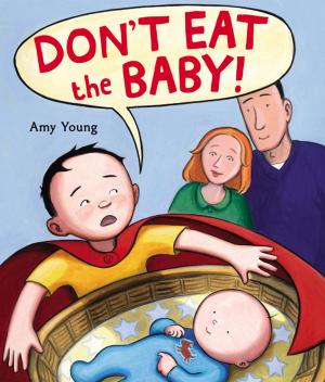 Cover of the book Don't Eat the Baby by Drew Sheneman