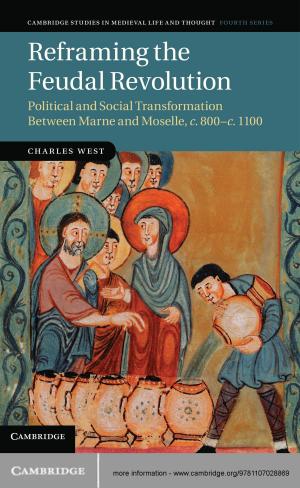 Cover of the book Reframing the Feudal Revolution by Peter Yule, Derek Woolner