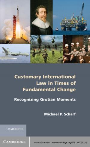 Cover of the book Customary International Law in Times of Fundamental Change by Yusuf Altintas