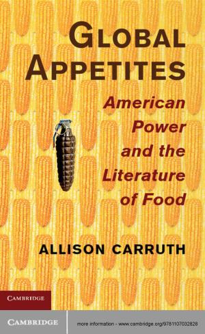 Cover of the book Global Appetites by Jean Bou