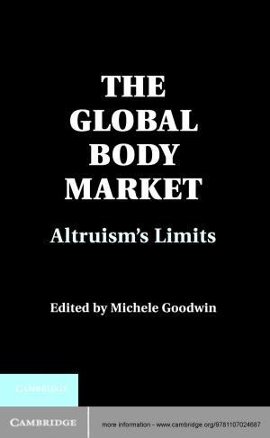 Cover of the book The Global Body Market by René L. Schilling