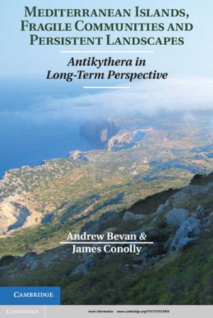 Cover of the book Mediterranean Islands, Fragile Communities and Persistent Landscapes by Stephen M. Stahl, Laurence Mignon