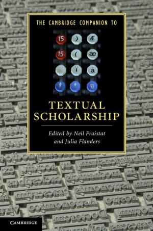Cover of the book The Cambridge Companion to Textual Scholarship by Jane Rickard