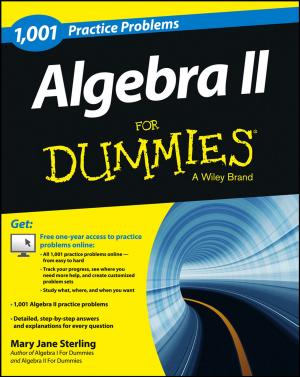 Cover of the book Algebra II: 1,001 Practice Problems For Dummies (+ Free Online Practice) by 