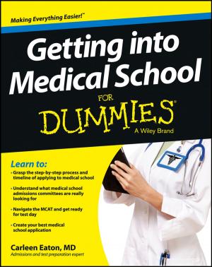 Cover of the book Getting into Medical School For Dummies by Brian Lawley, Pamela Schure