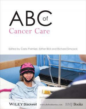 Cover of the book ABC of Cancer Care by Despina Tsipi, Helen Botitsi, Anastasios Economou