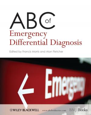 Cover of the book ABC of Emergency Differential Diagnosis by Leigh Williamson, John Ponzo, Patrick Bohrer, Ricardo Olivieri, Karl Weinmeister, Samuel Kallner