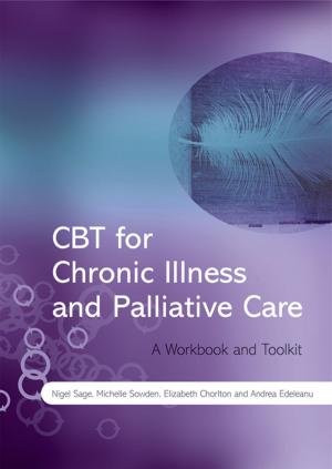 Cover of the book CBT for Chronic Illness and Palliative Care by David F. DeRosa