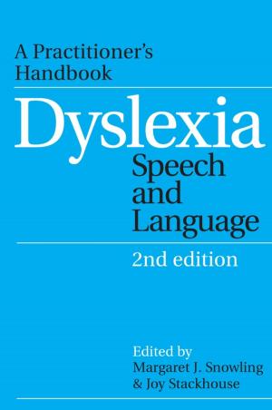 Cover of the book Dyslexia, Speech and Language by Hans-Jürgen Butt, Michael Kappl
