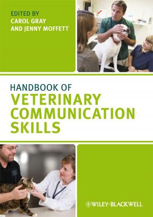 Cover of the book Handbook of Veterinary Communication Skills by Bruno Pollet