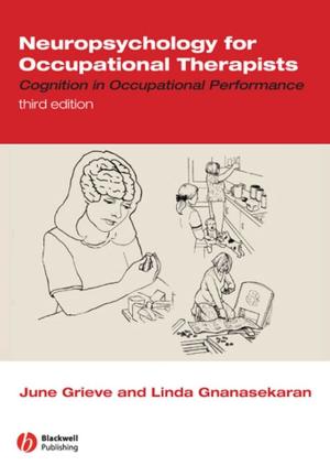 Cover of the book Neuropsychology for Occupational Therapists by Daniel Battu