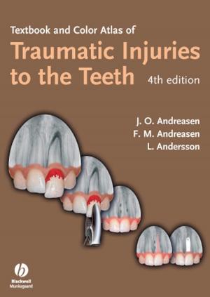Cover of the book Textbook and Color Atlas of Traumatic Injuries to the Teeth by Karyn Loscocco