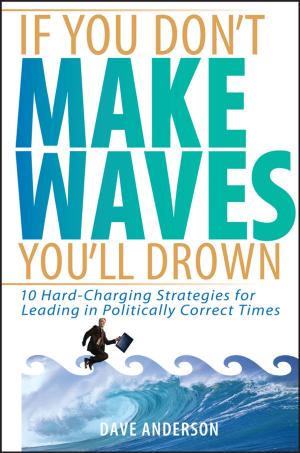 Cover of the book If You Don't Make Waves, You'll Drown by Christophe Bourlier, Nicolas Pinel, Gildas Kubické
