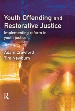 Cover of the book Youth Offending and Restorative Justice by Stephen Priest