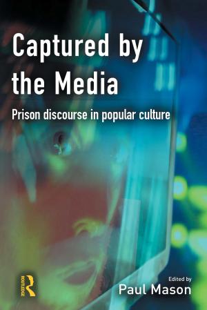 Cover of the book Captured by the Media by Stephen McGlinchey