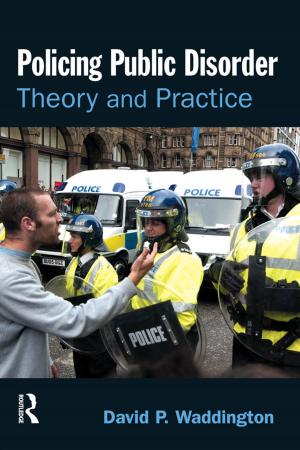 Cover of the book Policing Public Disorder by Michael Bury, Anthea Holme