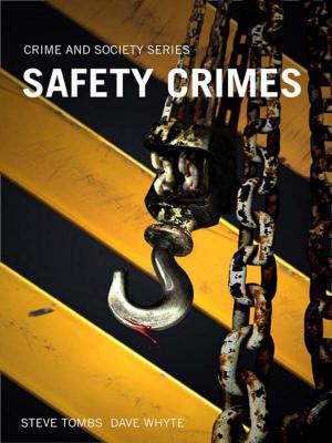 Cover of the book Safety Crimes by Paul Atkinson