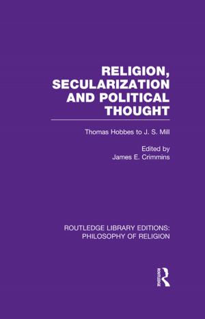 Cover of the book Religion, Secularization and Political Thought by Terry S Trepper, Roger A Straus, Faye Hurvitz