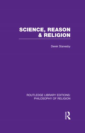 Cover of the book Science, Reason and Religion by Marc Berg