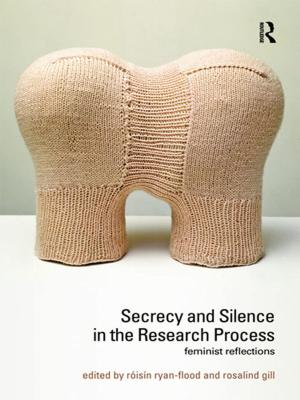 Cover of the book Secrecy and Silence in the Research Process by David Spark
