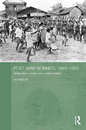 Cover of the book Post-War Borneo, 1945-1950 by David E. McNabb