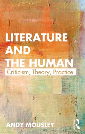Cover of the book Literature and the Human by Joanna Walsh, Judi Abbot