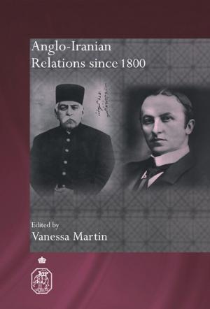 Cover of the book Anglo-Iranian Relations since 1800 by Harry Francis Mallgrave
