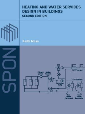 Book cover of Heating and Water Services Design in Buildings