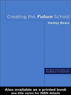 Cover of the book Creating the Future School by Marina Krcmar, David R. Ewoldsen, Ascan Koerner