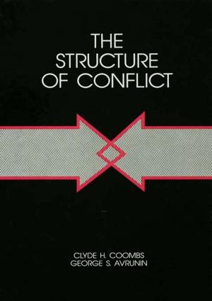 Cover of the book The Structure of Conflict by Francis L.F. Lee, Chin-Chuan Lee, Mike Z. Yao, Tsan-Kuo Chang, Fen Jennifer Lin, Chris Fei Shen