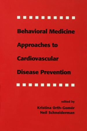 Cover of the book Behavioral Medicine Approaches to Cardiovascular Disease Prevention by Elizabeth Freund