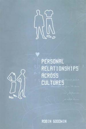 Cover of the book Personal Relationships Across Cultures by Joel Block, Ph.D.
