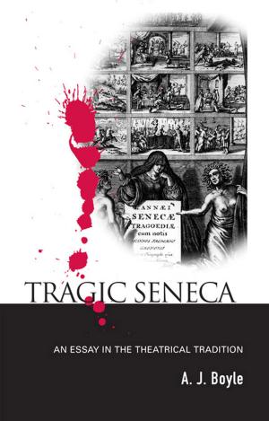 Cover of the book Tragic Seneca by Bahar Erdal