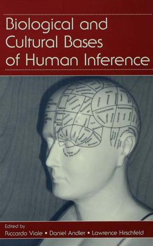 Cover of the book Biological and Cultural Bases of Human Inference by Jeffrey A. Kottler, Jon Carlson, Bradford Keeney