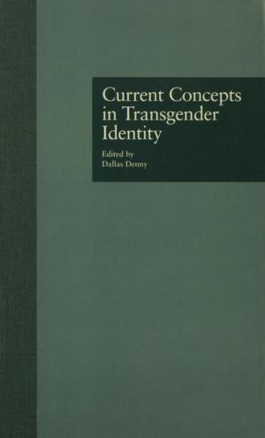 Cover of the book Current Concepts in Transgender Identity by S. Alexander Haslam, Stephen D. Reicher, Michael J. Platow
