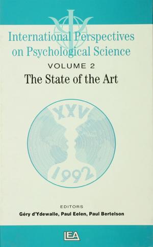Cover of the book International Perspectives On Psychological Science, II: The State of the Art by Mr Phil Gadsby, Phil Gadsby, Mr Mike Harrison, Mike Harrison