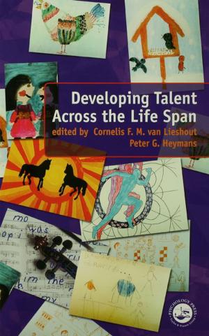 Cover of the book Developing Talent Across the Lifespan by Philippe Le Billon