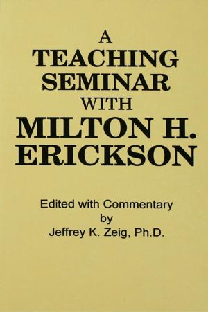Cover of the book Teaching Seminar With Milton H. Erickson by Jerry Bigner, Joseph L. Wetchler