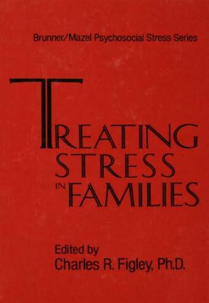 Cover of the book Treating Stress In Families......... by Thomas B. Kirsch